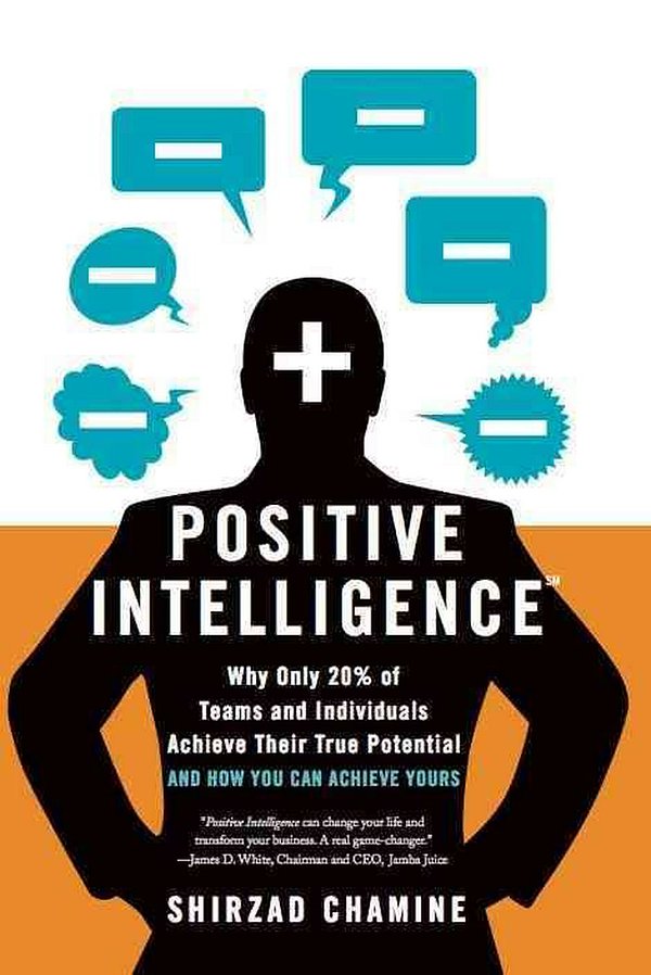 Cover Art for 9781608322787, Positive Intelligence by Shirzad Chamine