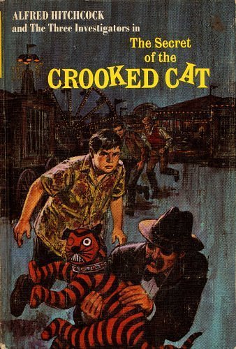 The Secret of the Crooked Cat (Three Investigators)
