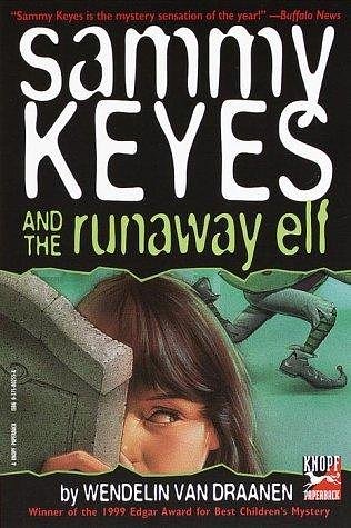 Cover Art for 9780439065061, Sammy Keyes and the Runaway Elf by Wendelin Van Draanen