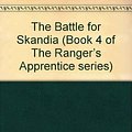 Cover Art for 9781428178267, The Battle for Skandia (Book 4 of The Ranger's Apprentice series) by John Flanagan