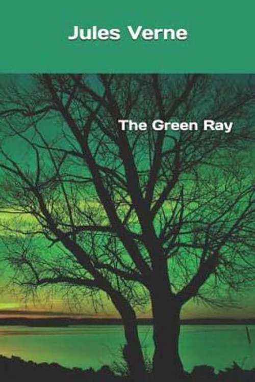 Cover Art for 9781079927870, The Green Ray by Jules Verne