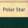 Cover Art for 9780517068977, Polar Star by Martin Cruz Smith