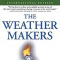 Cover Art for 9780802165022, The Weather Makers by Tim Flannery