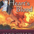 Cover Art for 9780152051181, Heart's Blood by Jane Yolen