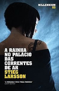 Cover Art for 9789892305332, A Rainha No Palacio De Correntes De Ar by Stieg Larsson