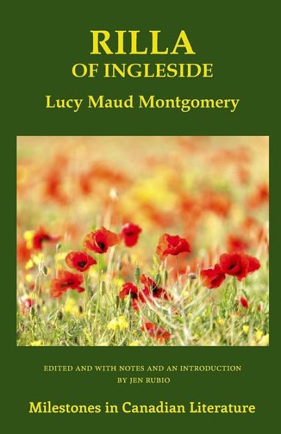 Cover Art for 9781772440119, Rilla of Ingleside: Annotated Edition by Lucy Maud Montgomery