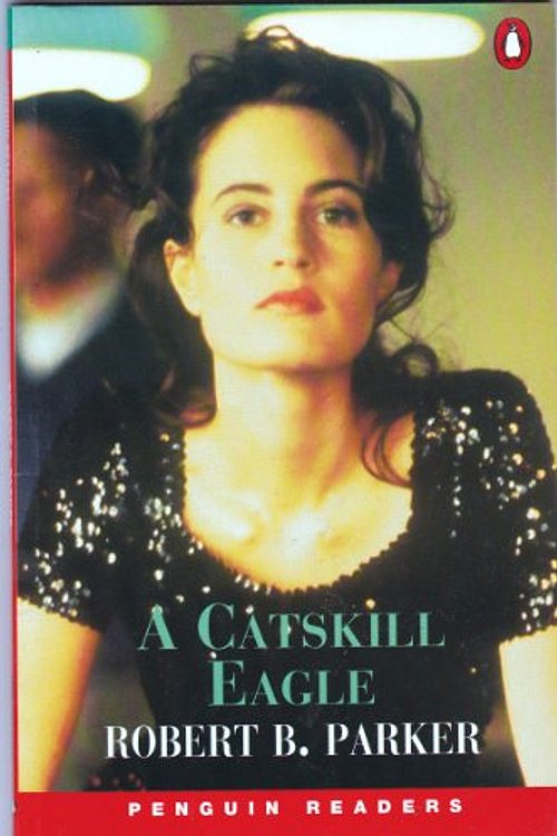 Cover Art for 9780582401778, A Catskill Eagle by Robert B. Parker