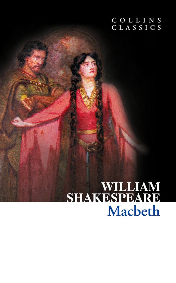 Cover Art for 9780007382637, Macbeth (Collins Classics) by William Shakespeare