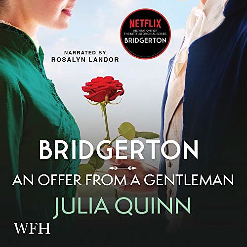 Cover Art for B0741GZNBC, An Offer from a Gentleman: Bridgerton Family, Book 3 by Julia Quinn