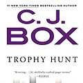 Cover Art for B000P46S0M, Trophy Hunt (A Joe Pickett Novel Book 4) by C. J. Box