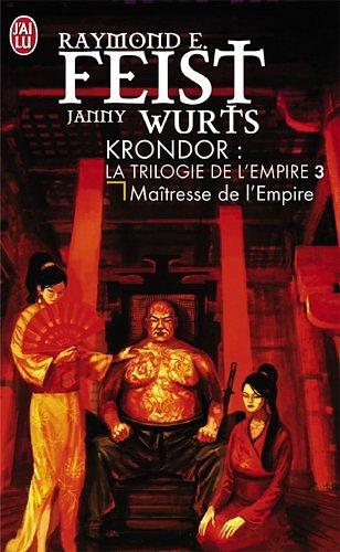 Cover Art for 9782290356029, MAITRESSE DE L'EMPIRE T03 : TRILOGIE DE L'EMPIRE by Raymond Elias Feist