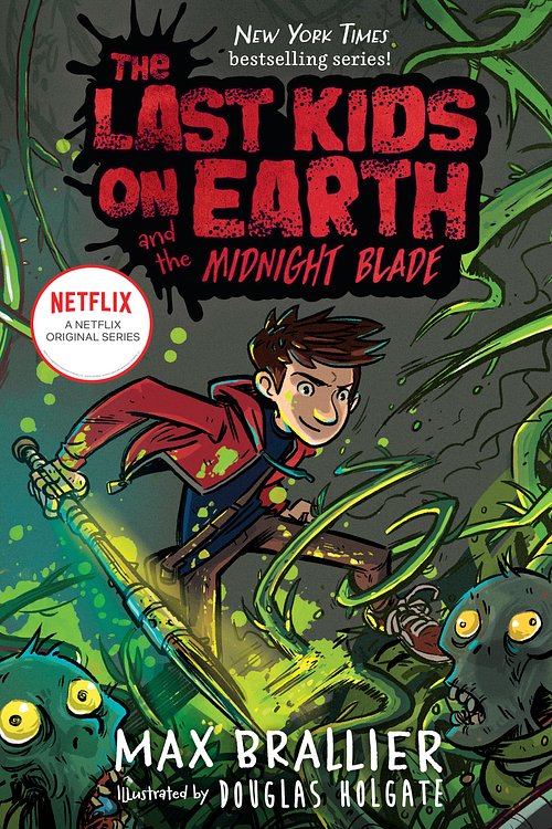 Cover Art for 9780425292112, The Last Kids on Earth and the Midnight Blade by Max Brallier