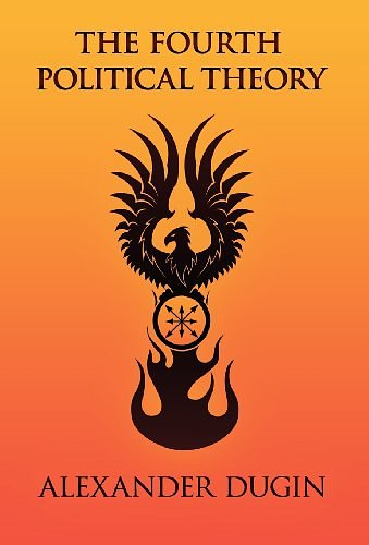 Cover Art for 9781907166563, The Fourth Political Theory by Alexander Dugin