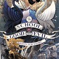 Cover Art for 9780062667687, The School for Good and Evil #4: Quests for Glory by Soman Chainani