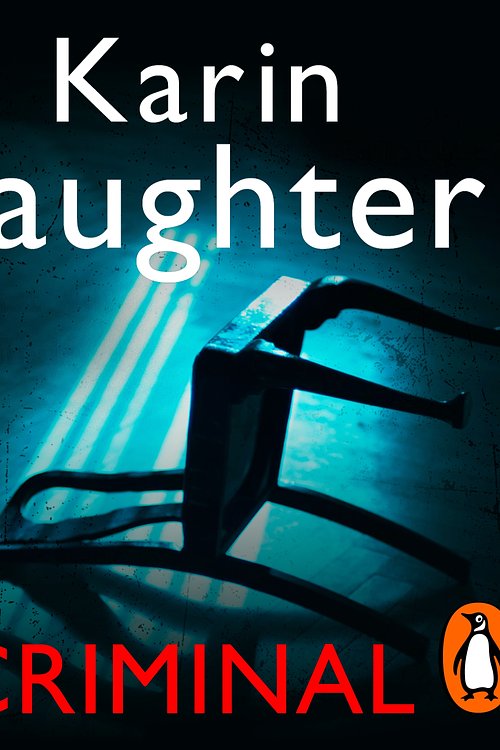 Cover Art for 9781446492468, Criminal by Karin Slaughter