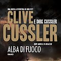 Cover Art for B00GFRJ422, Alba di fuoco: Avventure di Dirk Pitt (Le avventure di Dirk Pitt) (Italian Edition) by Dirk Cussler