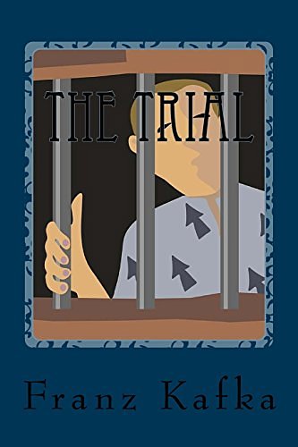 Cover Art for 9781540393326, The Trial by Franz Kafka, David Wyllie