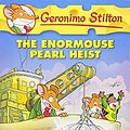 Cover Art for 9780545341035, The Enormouse Pearl Heist by Geronimo Stilton