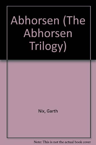 Cover Art for 9780606297202, Abhorsen by Garth Nix