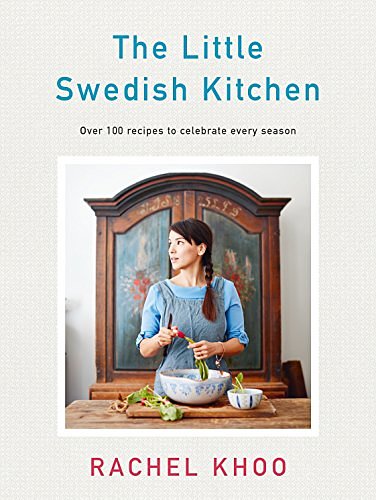 Cover Art for B07CXX8DXX, The Little Swedish Kitchen by Rachel Khoo