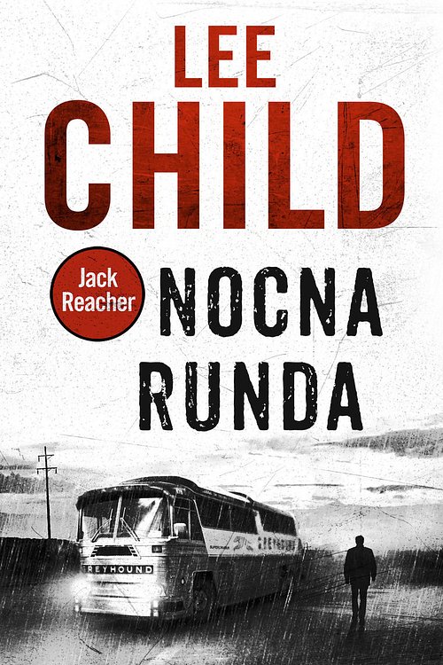 Cover Art for 9788381251747, Nocna Runda by Lee Child