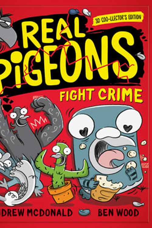 Cover Art for 9781761212598, Real Pigeons Fight Crime: 3D Coo-llector's Edition by Andrew McDonald