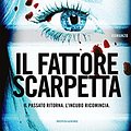 Cover Art for B005SZ53PO, Il fattore Scarpetta (Omnibus) (Italian Edition) by Patricia Cornwell