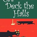 Cover Art for 9780061123955, Cat Deck the Halls (Joe Grey Mysteries, Book 13) by Shirley Rousseau Murphy