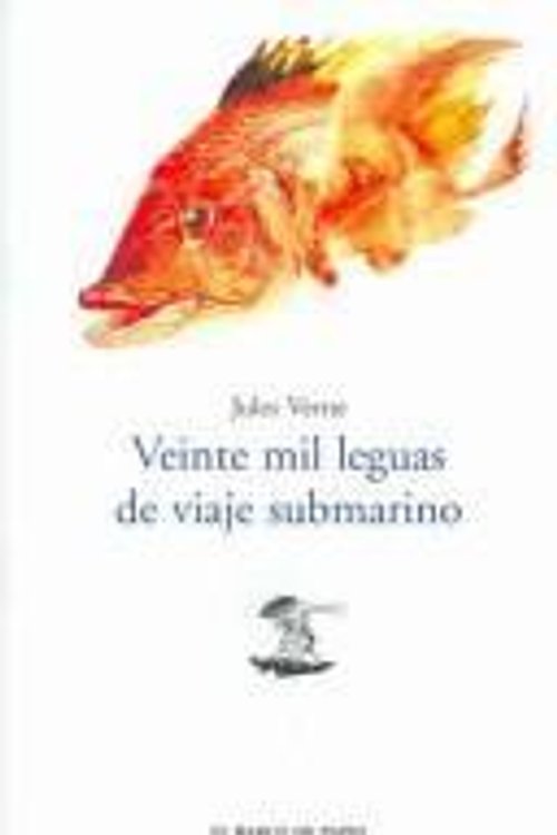 Cover Art for 9788495311177, Veinte mil leguas de viaje submarino by Julio Verne