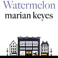 Cover Art for 9781405934374, Watermelon by Marian Keyes