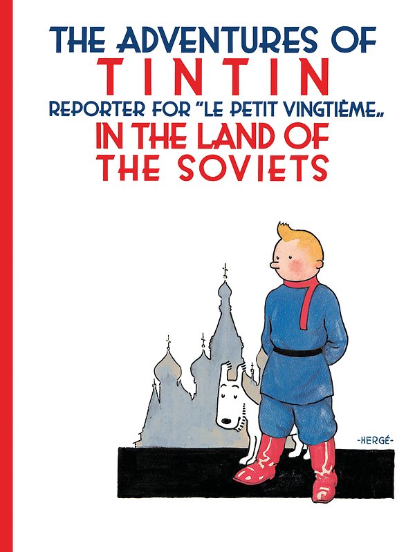 Cover Art for 9781405214773, Tintin in the Land of the Soviets by Herge