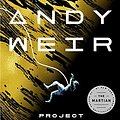 Cover Art for 9780593598658, Project Hail Mary: A Novel by Andy Weir