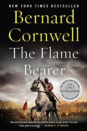 Cover Art for B01CNK63N2, The Flame Bearer (Saxon Tales Book 10) by Bernard Cornwell