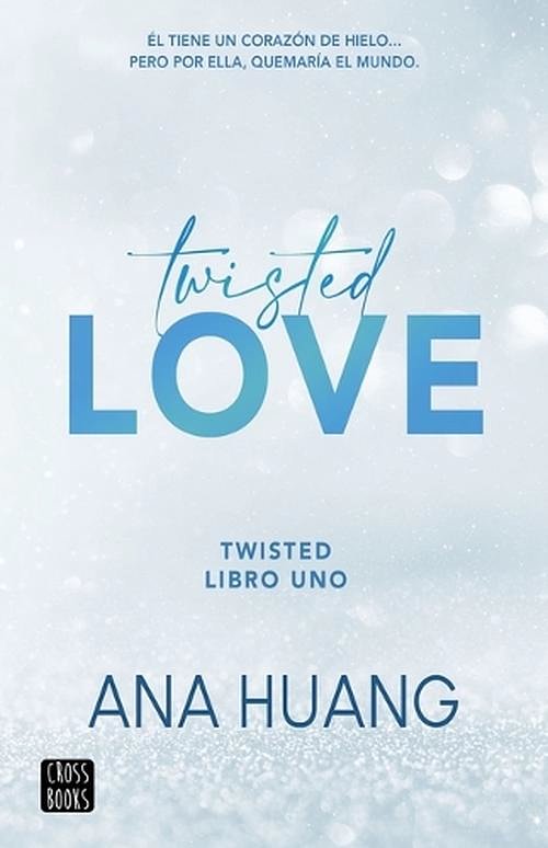 Cover Art for 9786070793677, Twisted 1. Twisted love (Spanish Edition) by Ana Huang