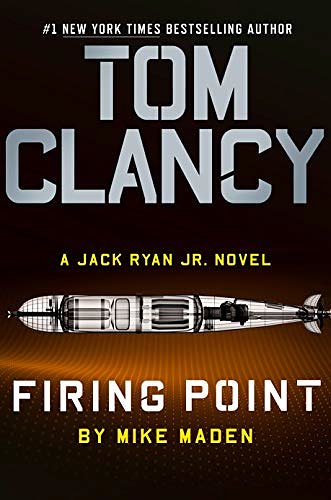 Cover Art for B07YRX7TMB, Tom Clancy Firing Point (A Jack Ryan Jr. Novel Book 6) by Mike Maden