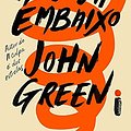 Cover Art for 9788551002001, Tartarugas Até Lá Embaixo by John Green