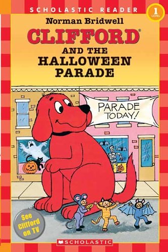 Cover Art for 9780613246101, Clifford and the Halloween Parade by Norman Bridwell