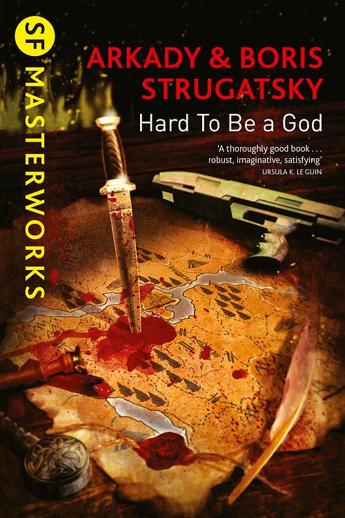 Cover Art for 9781473208292, Hard To Be A God by Arkady Strugatsky