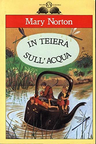 Cover Art for 9788877822598, In teiera sull'acqua by Mary Norton