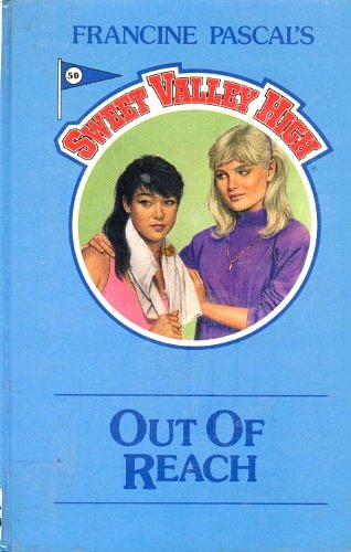 Cover Art for 9781559050159, Out of Reach (Sweet Valley High) by Kate William, Francine Pascal