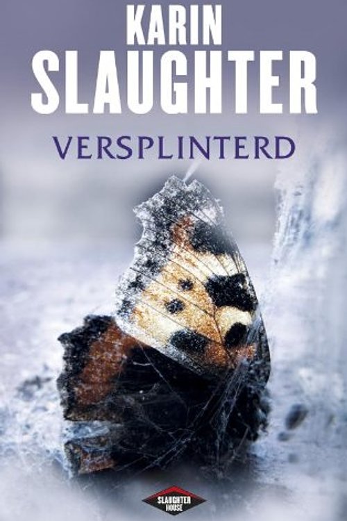 Cover Art for 9789023464808, Verplinterd by Karin Slaughter