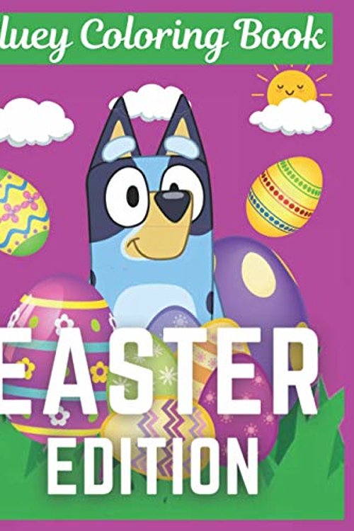 Cover Art for 9798732212877, Bluey Coloring Book - Easter Edition: Cutting and Coloring Book for Kids,Bluey Easter Coloring Book,Perfect Gift for a Boy and Girl by Maik Small Bluey
