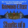 Cover Art for 9780060538408, The Serpentwar Saga (4) – Shards of a Broken Crown by Raymond E. Feist