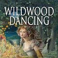 Cover Art for 9781405089982, Wildwood Dancing by Juliet Marillier