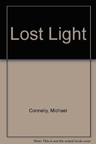 Cover Art for 9781741149470, Lost Light (Bosch 9) by Michael Connelly