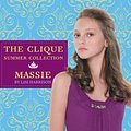 Cover Art for 9780316027519, The Clique Summer Collection #1: Massie by Lisi Harrison