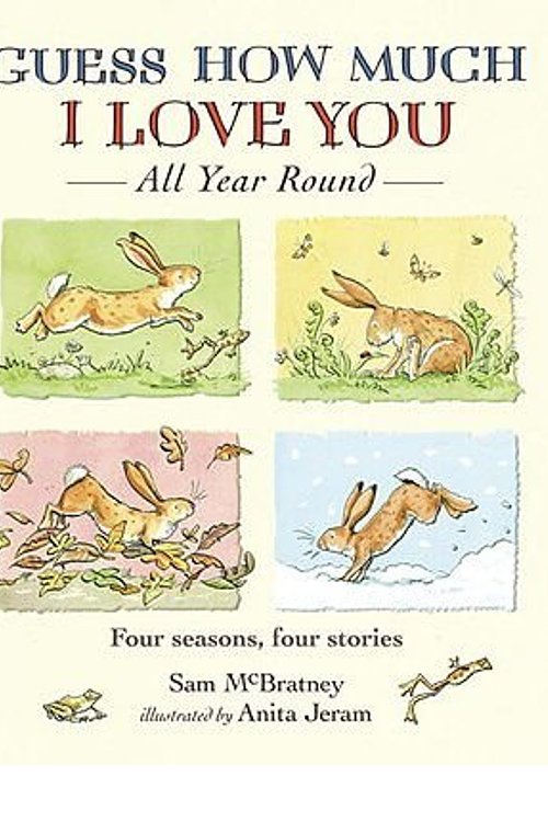 Cover Art for 0884153699294, Guess How Much I Love You All Year Round (Guess How Much I Love You) (Hardback) - Common by Unknown