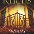 Cover Art for 9780434013234, Monday Mourning by Kathy Reichs