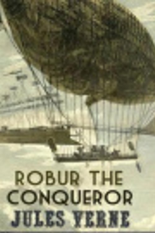 Cover Art for 9798593642790, Robur the Conqueror by Jules Verne