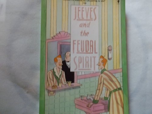 Cover Art for 9780099802303, Jeeves and the Feudal Spirit by P. G. Wodehouse